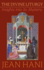Image for Divine Liturgy : Insights Into Its Mystery