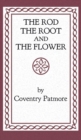 Image for The Rod, the Root and the Flower