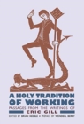 Image for A Holy Tradition of Working