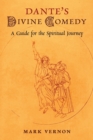 Image for Dante&#39;s Divine Comedy : A Guide for the Spiritual Journey