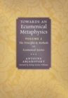 Image for Towards an Ecumenical Metaphysics, Volume 1