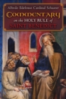 Image for Cardinal Schuster&#39;s Commentary on the Holy Rule of Saint Benedict