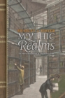 Image for Mythic Realms : The Moral Imagination in Literature and Film