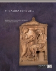 Image for The Agora Bone Well