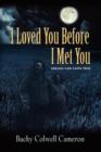 Image for I Loved You Before I Met You