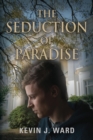 Image for The Seduction of Paradise