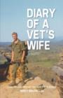 Image for Diary of A Vet&#39;s Wife : Loving and Living with Post Traumatic Stress Disorder - A Memoir