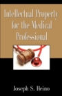 Image for Intellectual Property for the Medical Professional