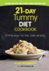 Image for 21-Day Tummy Diet Cookbook : 150 All-New Recipes that Shrink, Soothe and Satisfy