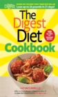 Image for The Digest Diet Cookbook : 150 All-New Fat Releasing Recipes to Lose Up to 26 lbs in 21 Days!