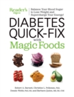 Image for Diabetes Quick-Fix with Magic Foods : Balance Your Blood Sugar to Lose Weight  and Supercharge Your Energy!