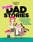 Image for Reader&#39;s Digest Dumb Dad Stories