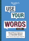 Image for Reader&#39;s Digest Use Your Words Vol. 2