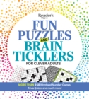 Image for Reader&#39;s Digest  Fun Puzzles and Brain Ticklers : More than 250 Word and Number Games, Trivia Quizzes, and much more!