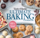 Image for Taste of Home Ultimate Baking Cookbook : 575+ Recipes, Tips, Secrets and Hints for Baking Success
