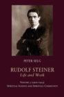Image for Rudolf Steiner, Life and Work : 1900-1914: Spiritual Science and Spiritual Community
