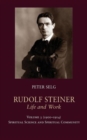 Image for Rudolf Steiner, Life and Work Vol. 3 1900-1914 : Spiritual Science and Spiritual Community