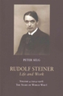 Image for Rudolf Steiner, Life and Work : The Years of World War I