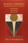 Image for Rudolf Steiner&#39;s Esoteric Teaching Activity