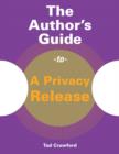 Image for Author&#39;s Guide to a Privacy Release