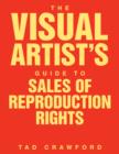 Image for Visual Artist&#39;s Guide to: Sales of Reproduction Rights