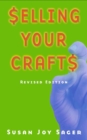 Image for Selling Your Crafts: Revised Edition