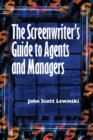 Image for Screenwriter&#39;s Guide to Agents and Managers