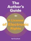 Image for Author&#39;s Guide to A License of Electronic Rights