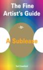 Image for Fine Artist&#39;s Guide to A Sublease
