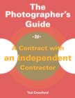 Image for Photographer&#39;s Guide to a Contract with an Independent Contractor