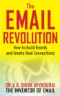 Image for The email revolution: how to build brands and create real connections