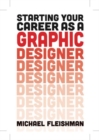 Image for Starting Your Career as a Graphic Designer