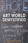 Image for Art World Demystified: How Artists Define and Achieve Their Goals