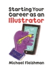 Image for Starting Your Career As an Illustrator