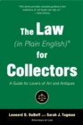 Image for The law (in plain English) for collectors: a guide for lovers of art and antiques