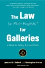 Image for Law (In Plain English) for Galleries: A Guide for Selling Arts and Crafts