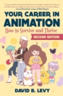 Image for Your Career in Animation (2nd Edition): How to Survive and Thrive