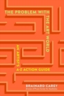 Image for The problems in the art world  : an artist&#39;s A-Z action guide