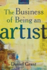 Image for Business of Being an Artist: Sixth Edition