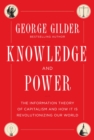 Image for Knowledge and Power : The Information Theory of Capitalism and How it is Revolutionizing our World