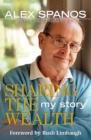 Image for Sharing the wealth: my story