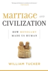 Image for Marriage and Civilization