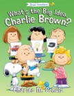 Image for What&#39;s the Big Idea, Charlie Brown?