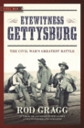 Image for Eyewitness Gettysburg  : the Civil War&#39;s greatest battle