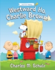 Image for Westward Ho, Charlie Brown!