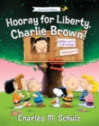 Image for Hooray for Liberty, Charlie Brown!