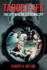 Image for Target Jfk: The Spy Who Killed Kennedy?
