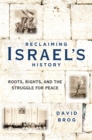 Image for Reclaiming Israel&#39;s History