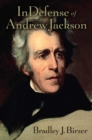 Image for In Defense of Andrew Jackson