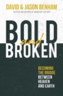 Image for Bold and Broken